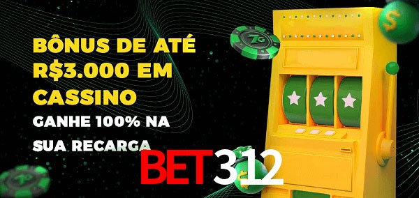 Bet312 melhor bônus de depósito